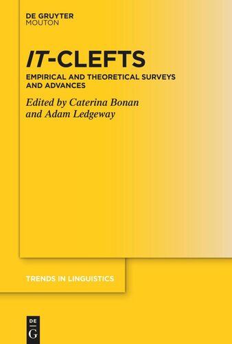 It-Clefts: Empirical and Theoretical Surveys and Advances