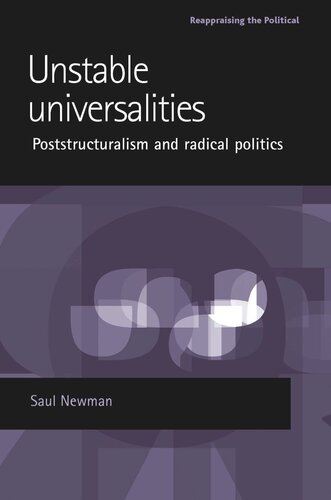 Unstable universalities: Poststructuralism and radical politics