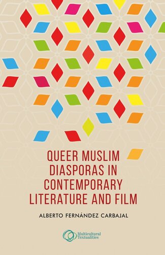 Queer Muslim diasporas in contemporary literature and film