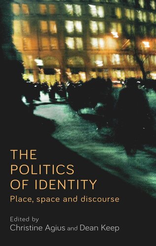The politics of identity: Place, space and discourse