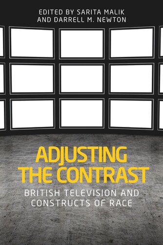 Adjusting the contrast: British television and constructs of race