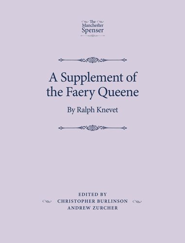 A Supplement of the Faery Queene: By Ralph Knevet