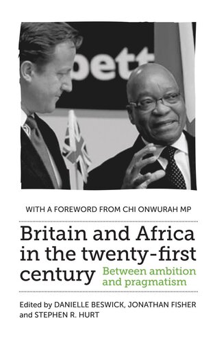 Britain and Africa in the twenty-first century: Between ambition and pragmatism