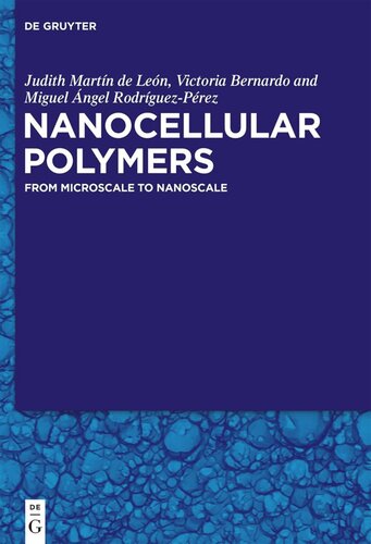 Nanocellular Polymers: From Microscale to Nanoscale