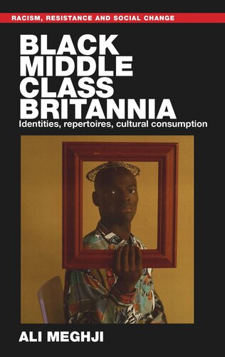 Black middle-class Britannia: Identities, repertoires, cultural consumption