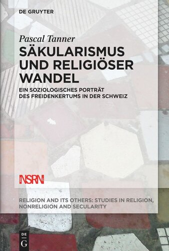 Säkularismus und religiöser Wandel: Ein soziologisches Porträt des Freidenkertums in der Schweiz