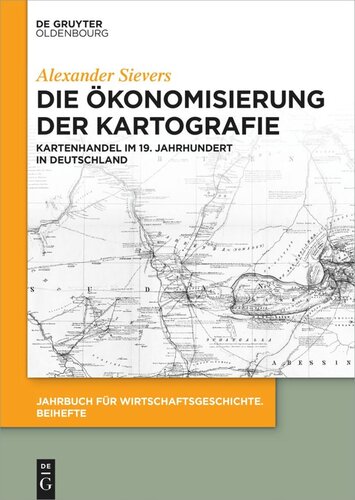 Die Ökonomisierung der Kartografie: Kartenhandel im 19. Jahrhundert in Deutschland