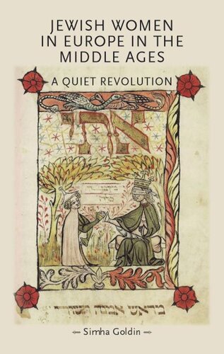 Jewish Women in Europe in the Middle Ages: A quiet revolution