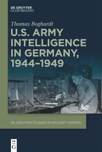U.S. Army Intelligence in Germany, 1944–1949