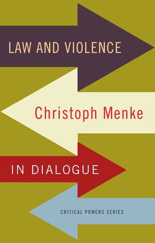 Law and violence: Christoph Menke in dialogue