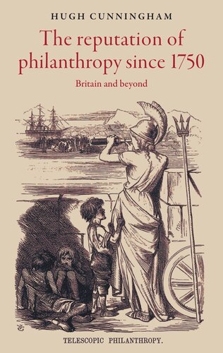 The reputation of philanthropy since 1750: Britain and beyond