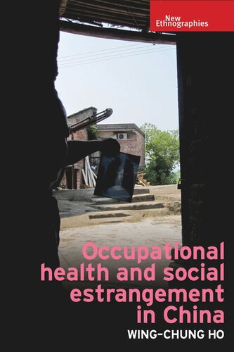 Occupational health and social estrangement in China