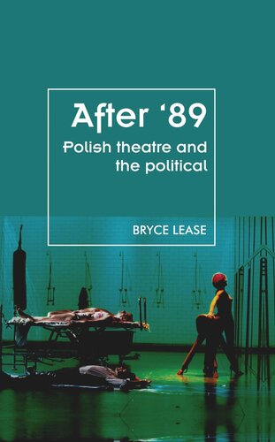 After '89: Polish theatre and the political