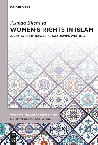 Women’s Rights in Islam: A Critique of Nawal El Saadawi’s Writing