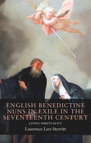 English Benedictine nuns in exile in the seventeenth century: Living spirituality