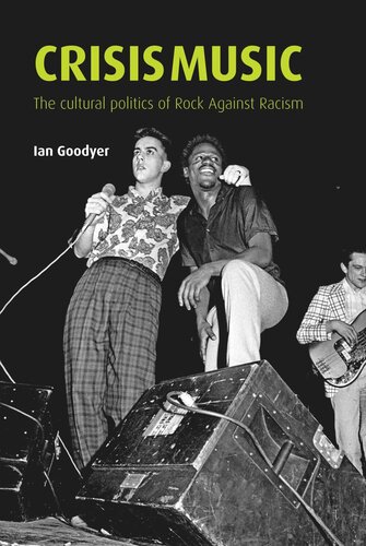 Crisis music: The cultural politics of Rock Against Racism