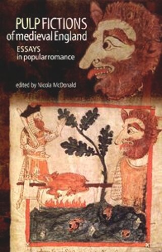 Pulp fictions of medieval England: Essays in popular romance
