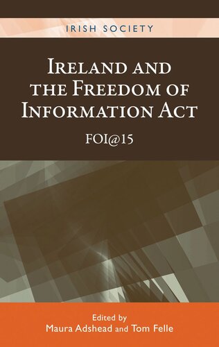 Ireland and the Freedom of Information Act: FOI@15
