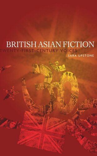 British Asian fiction: Twenty-first-century voices