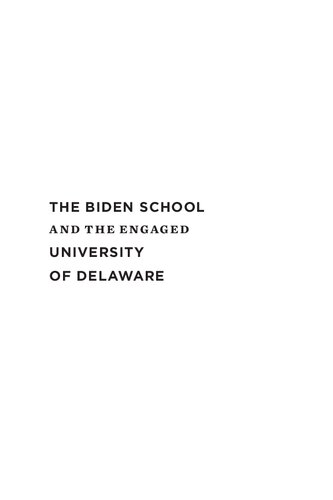 The Biden School and the Engaged University of Delaware, 1961-2021
