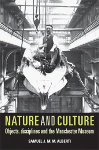 Nature and culture: Objects, disciplines and the Manchester Museum