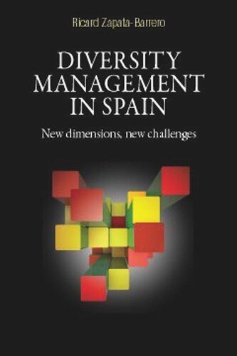 Diversity management in Spain: New dimensions, new challenges