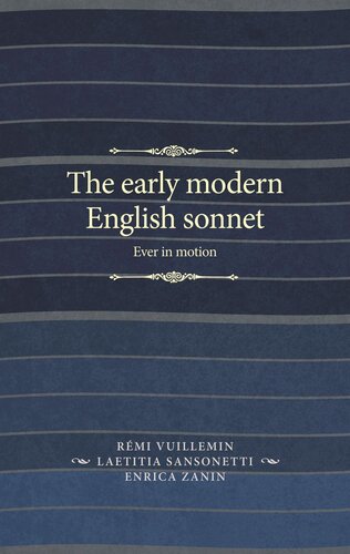 The early modern English sonnet: Ever in motion