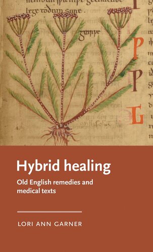 Hybrid healing: Old English remedies and medical texts