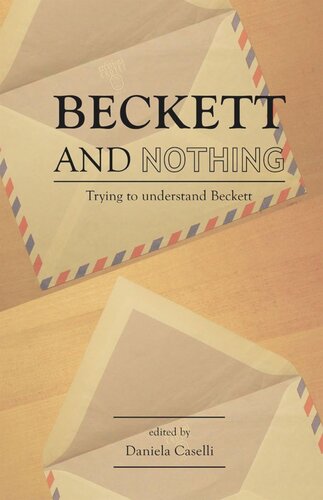 Beckett and Nothing: Trying to understand Beckett