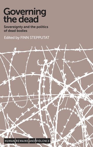 Governing the dead: Sovereignty and the politics of dead bodies