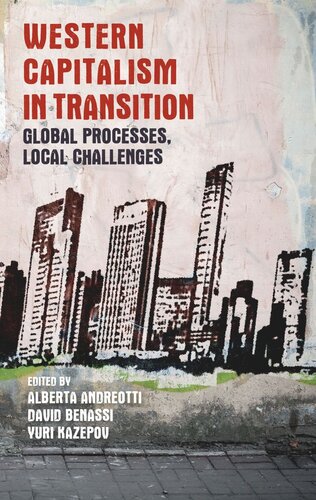 Western capitalism in transition: Global processes, local challenges