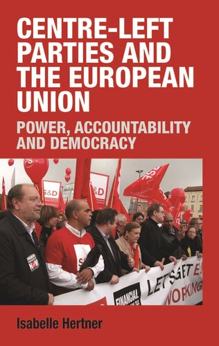 Centre-left parties and the European Union: Power, accountability and democracy
