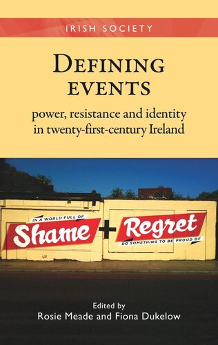 Defining events: Power, resistance and identity in twenty-first-century Ireland