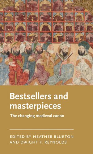 Bestsellers and masterpieces: The changing medieval canon