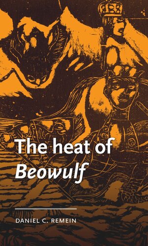 The heat of <i>Beowulf</i>