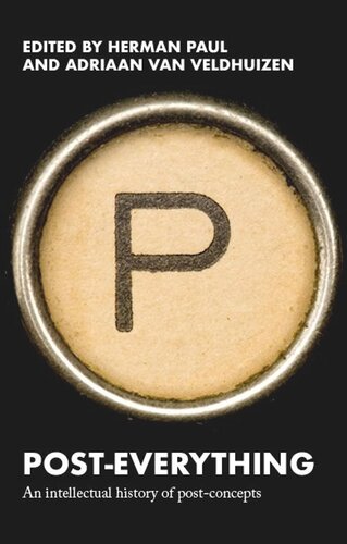 Post-everything: An intellectual history of post-concepts