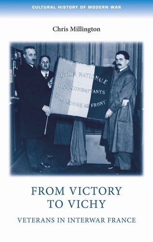 From victory to Vichy: Veterans in inter-war France