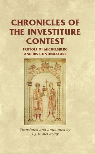 Chronicles of the Investiture Contest: Frutolf of Michelsberg and his continuators