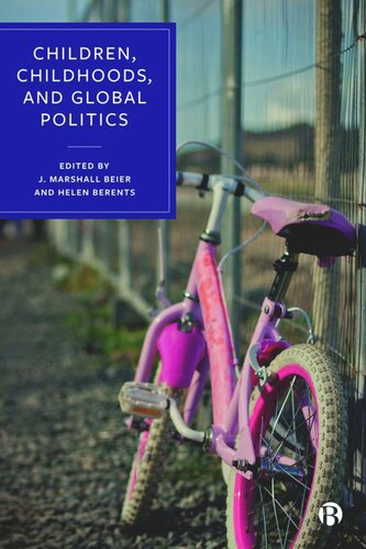 Children, Childhoods, and Global Politics