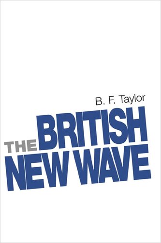 The British New Wave: A certain tendency?