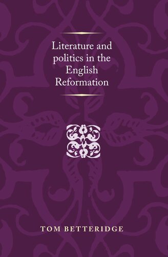 Literature and politics in the English Reformation