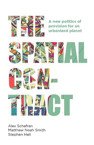 The spatial contract: A new politics of provision for an urbanized planet