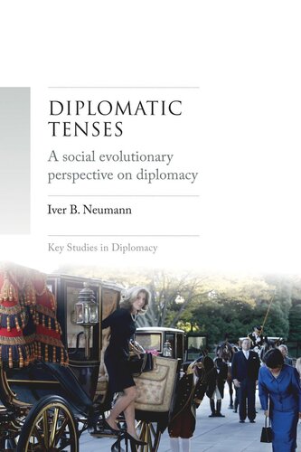 Diplomatic tenses: A social evolutionary perspective on diplomacy