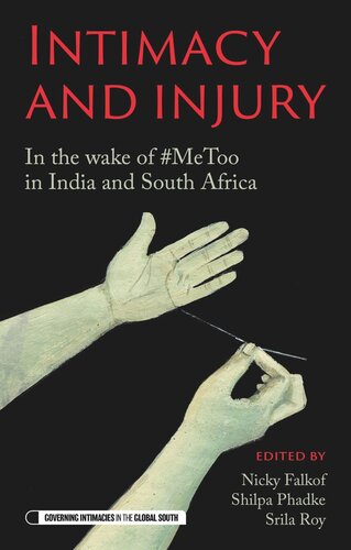 Intimacy and injury: In the wake of #MeToo in India and South Africa