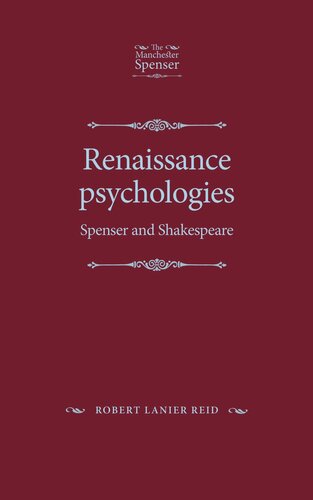 Renaissance psychologies: Spenser and Shakespeare