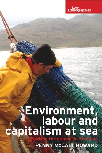 Environment, labour and capitalism at sea: 'Working the ground' in Scotland