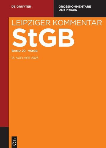 Strafgesetzbuch. Leipziger Kommentar: Band 20 Völkerstrafgesetzbuch