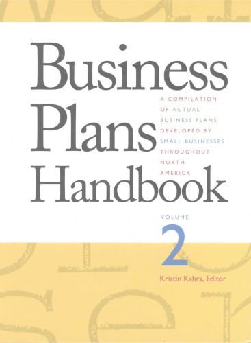 Business Plans Handbook, Volume 2: A Compilation of Actual Business Plans Developed By Small Businesses Throughout North America