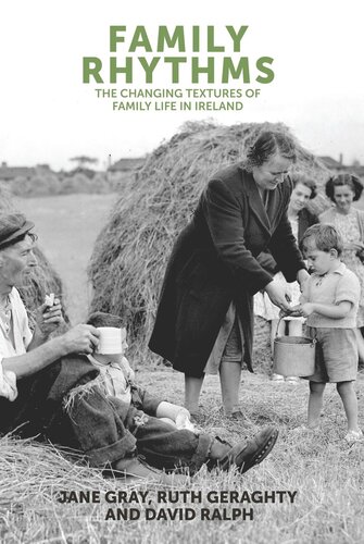 Family rhythms: The changing textures of family life in Ireland