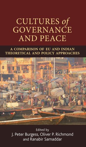 Cultures of governance and peace: A comparison of EU and Indian theoretical and policy approaches